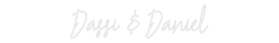 Custom Neon Text - Dassi & Daniel