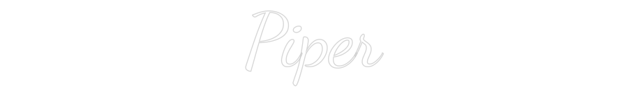 Custom Neon Text - Piper