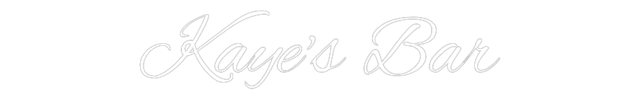 Custom Neon Text - Kaye's Bar