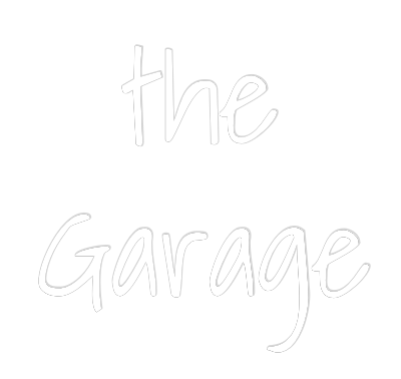 Custom Neon Text - the 
Garage