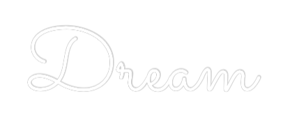 Custom Neon Text - Dream