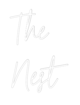 Custom Neon Text - The 
Nest