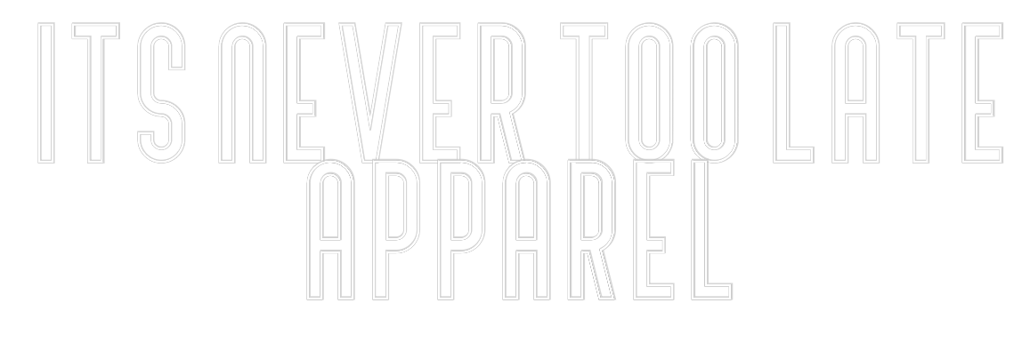 Custom Neon Text - ITS NEVER TOO...