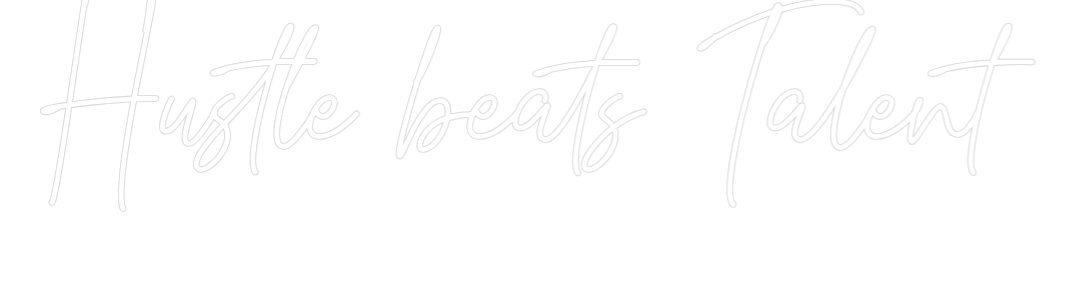 Custom Neon Text - Hustle beats ...