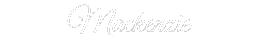 Custom Neon Text - Mackenzie