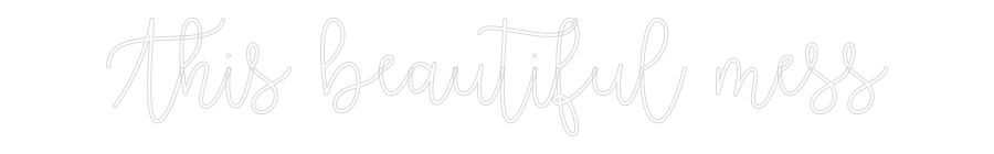 Custom Neon Text - This beautifu...