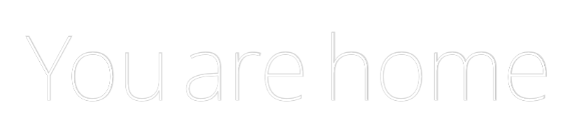 Custom Neon Text - You are home