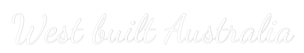 Custom Neon Text - West built Au...