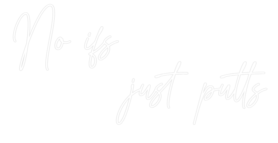 Custom Neon Text - No ifs
     ...