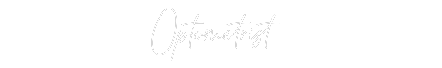 Custom Neon Text - Optometrist