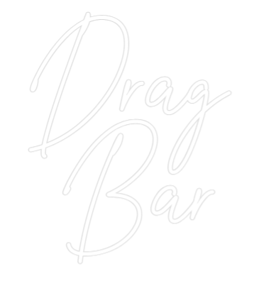 Custom Neon Text - Drag
 Bar