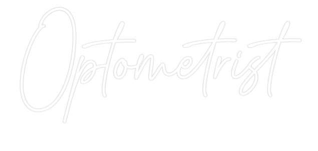 Custom Neon Text - Optometrist