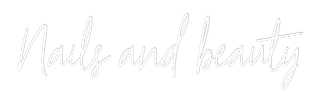Custom Neon Text - Nails and bea...