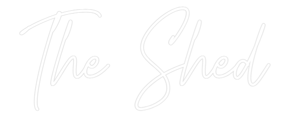 Custom Neon Text - The Shed