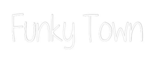 Custom Neon Text - Funky Town