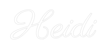 Custom Neon Text - Heidi