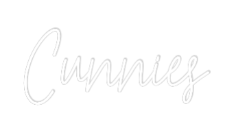 Custom Neon Text - Cunnies