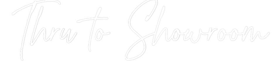 Custom Neon Text - Thru to Showr...