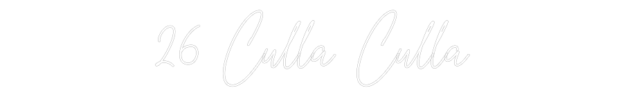 Custom Neon Text - 26 Culla Culla
