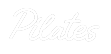 Custom Neon Text - Pilates