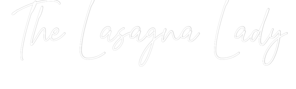 Custom Neon Text - The Lasagna L...