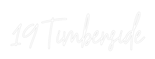Custom Neon Text - 19 Timberside
