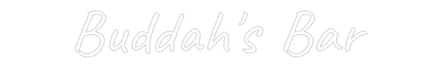 Custom Neon Text - Buddah's Bar