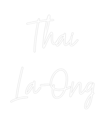 Custom Neon Text - Thai
La-Ong