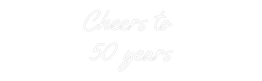 Custom Neon Text - Cheers to 
5...