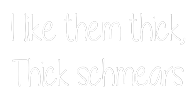 Custom Neon Text - I like them t...
