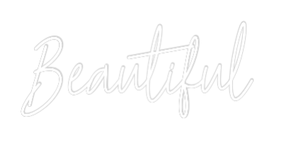 Custom Neon Text - Beautiful