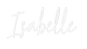 Custom Neon Text - Isabelle