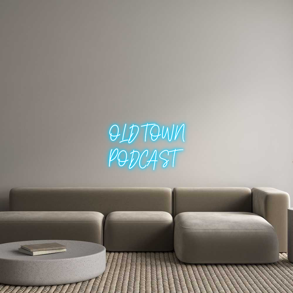 Custom Neon Text - OLD TOWN 
PO...