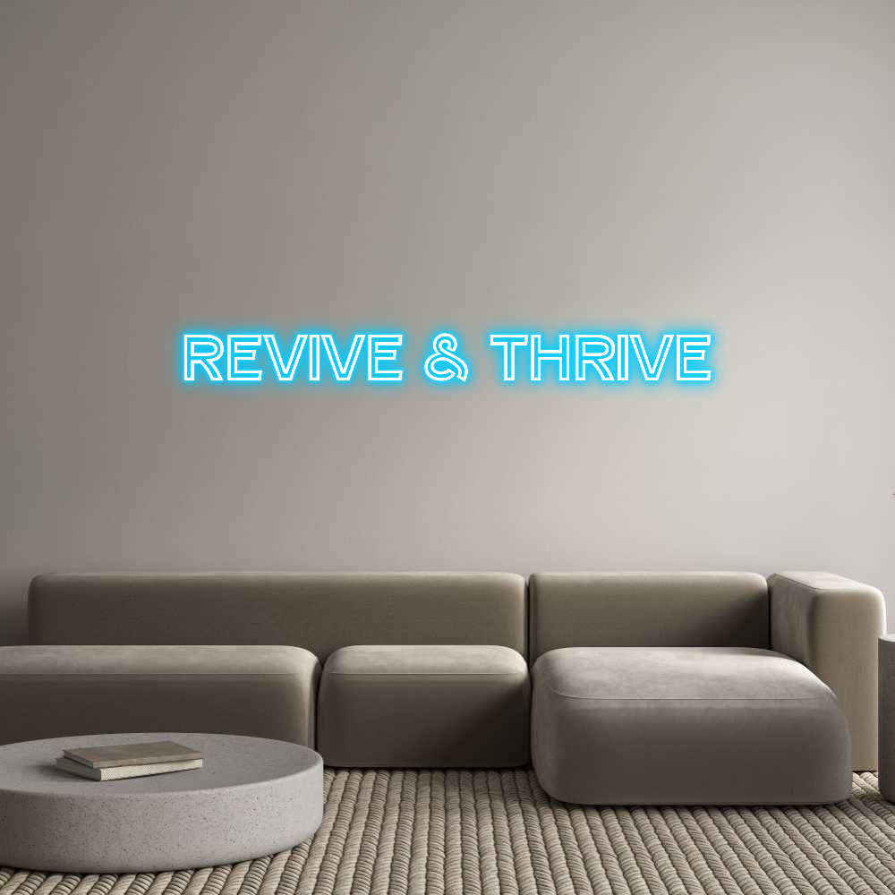 Custom Neon Text - REVIVE & THRIVE