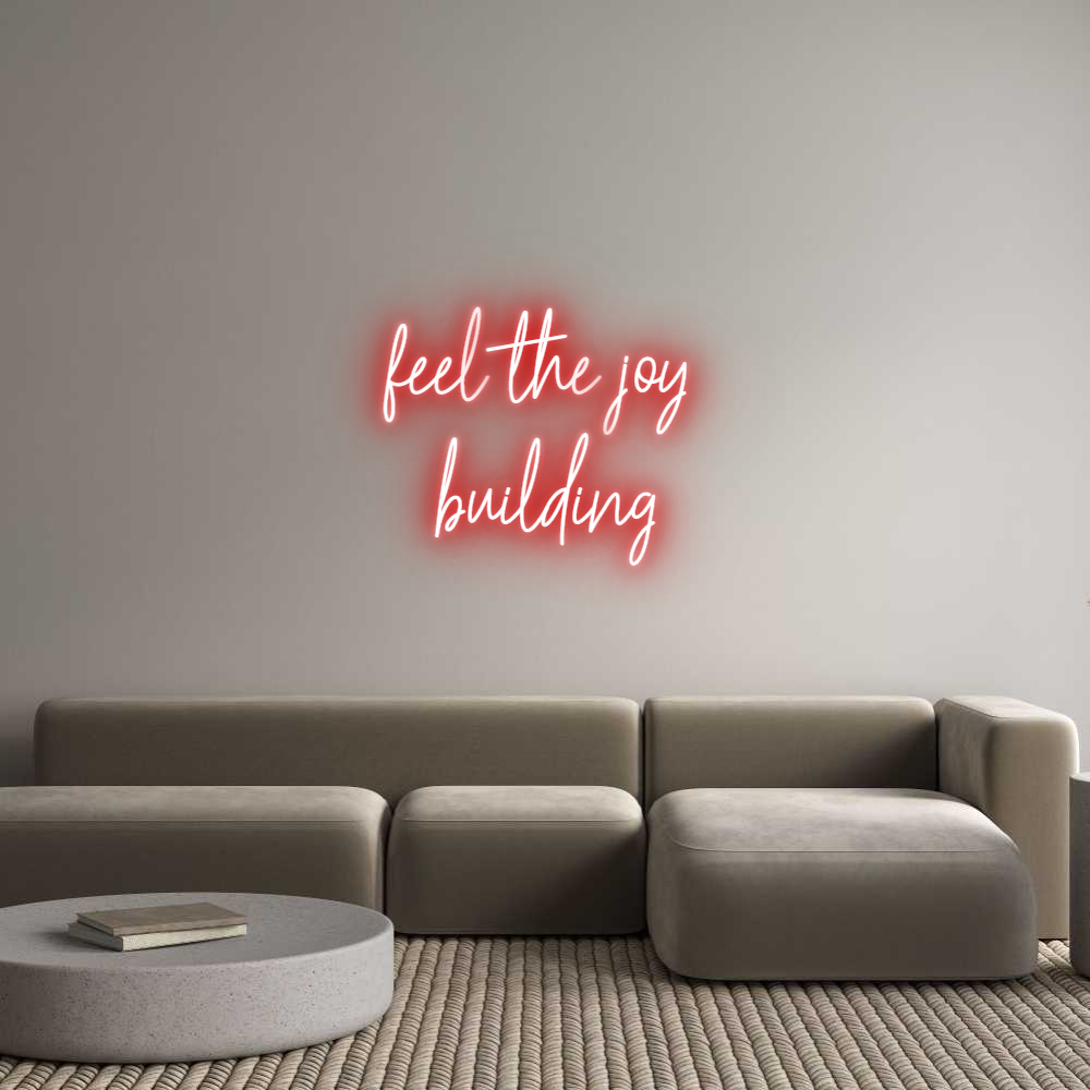Custom Neon Text - feel the joy ...