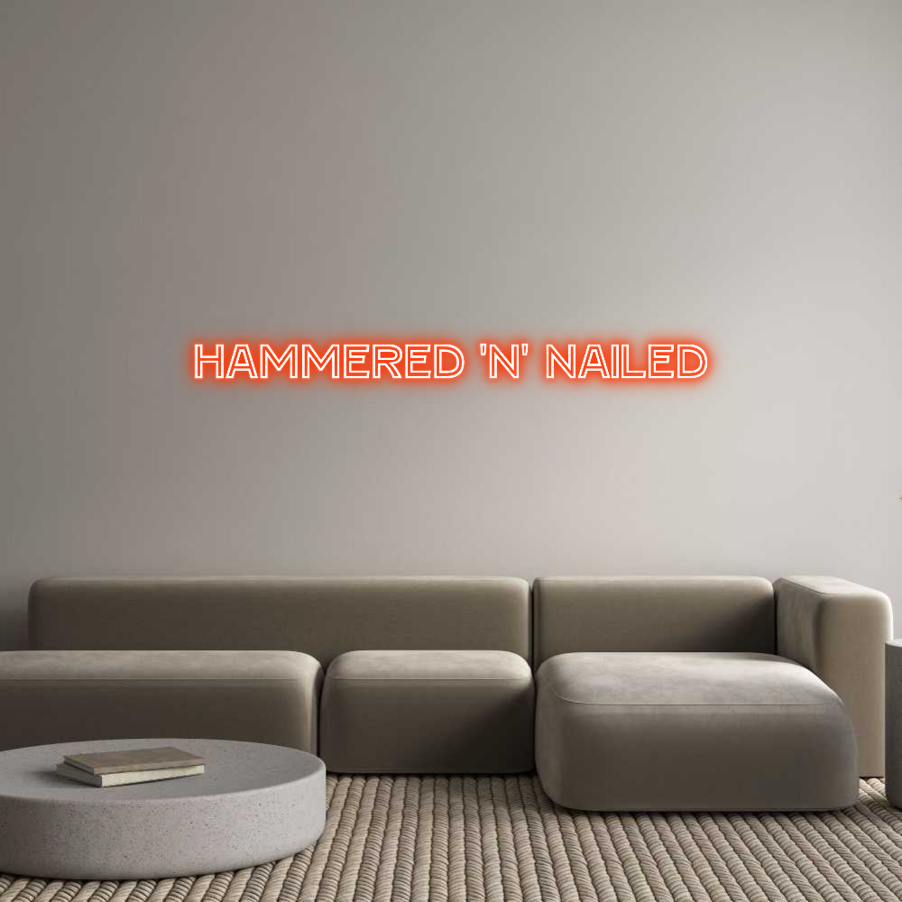 Custom Neon Text - Hammered 'n' ...