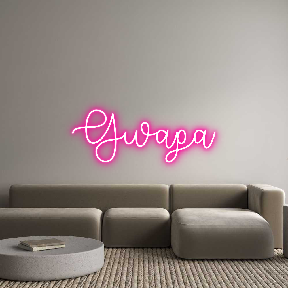 Custom Neon Text - Gwapa