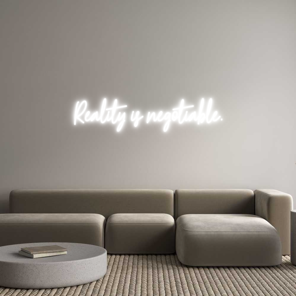Custom Neon Text - Reality is ne...