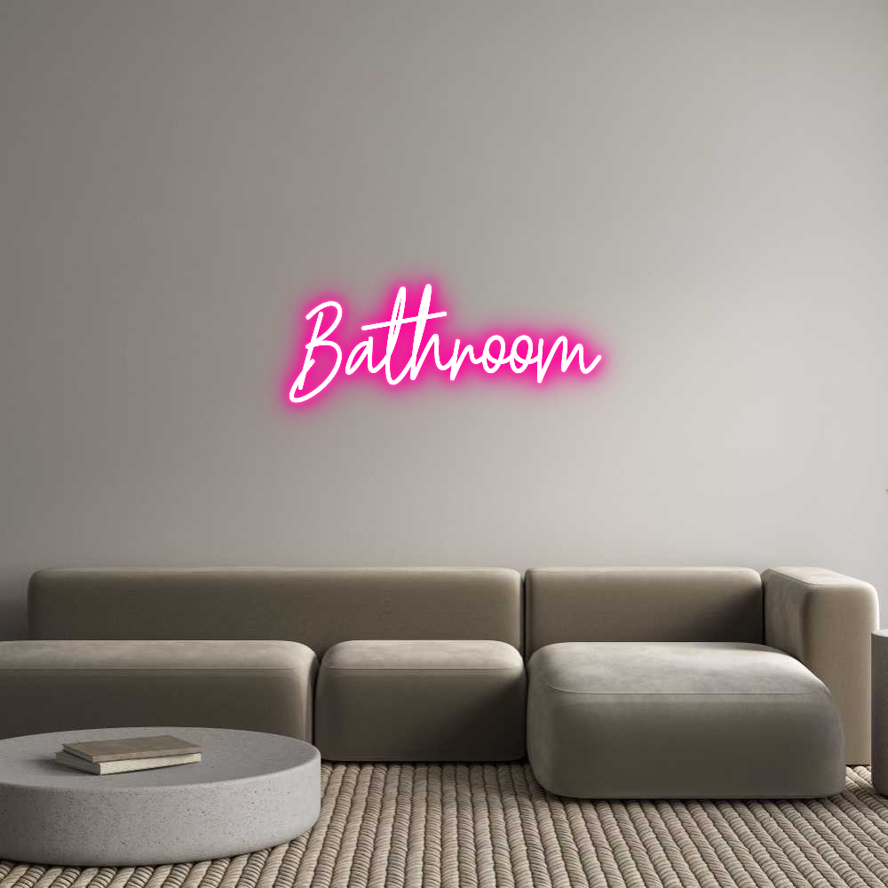 Custom Neon Text - Bathroom
