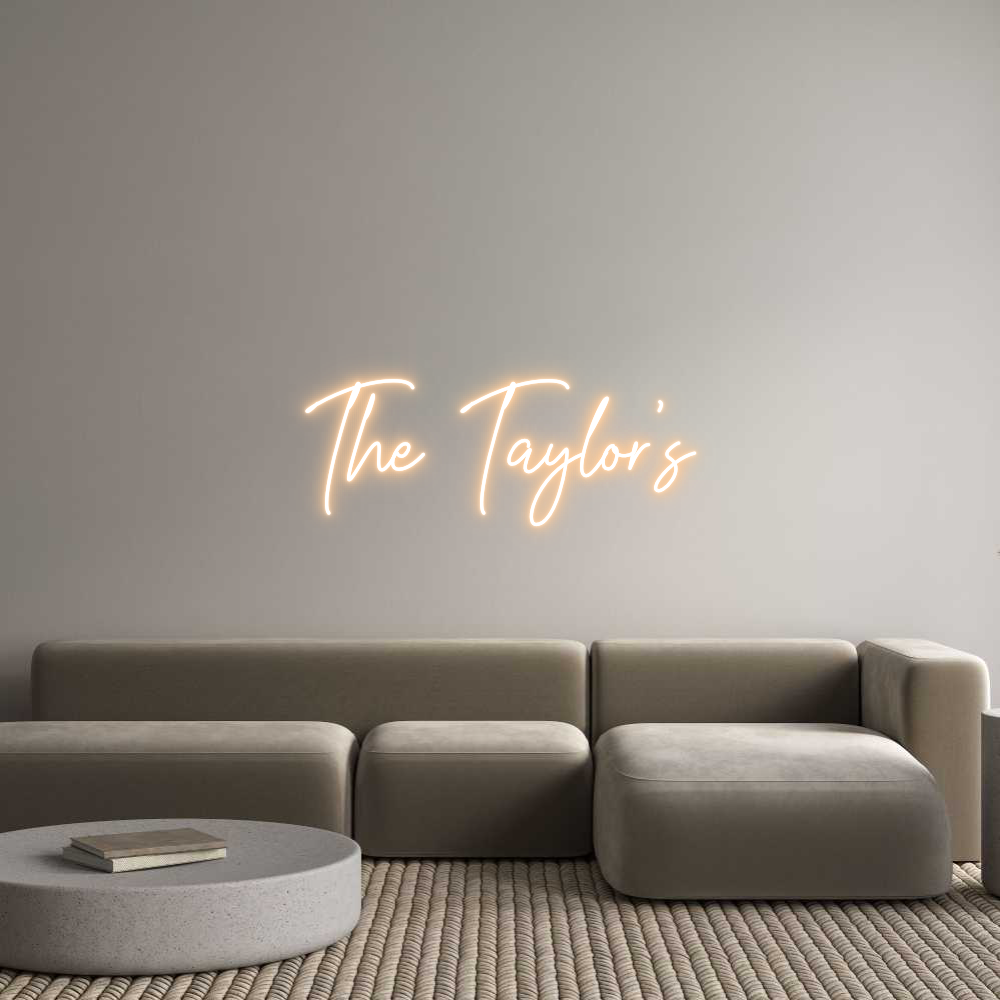 Custom Neon Text - The Taylor’s