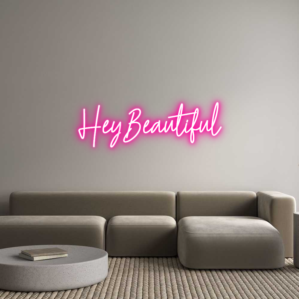 Custom Neon Text - Hey Beautiful