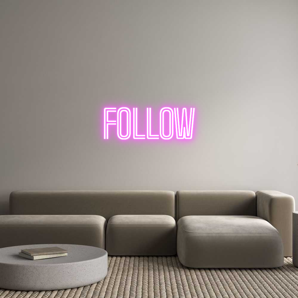 Custom Neon Text - Follow