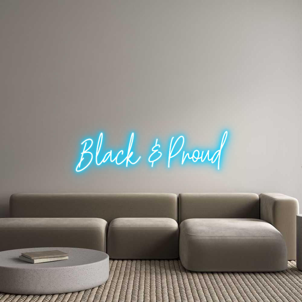 Custom Neon Text - Black & Proud