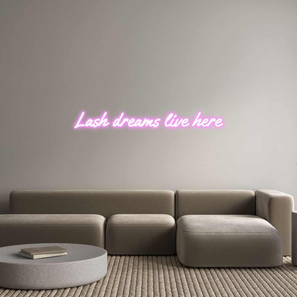 Custom Neon Text - Lash dreams l...