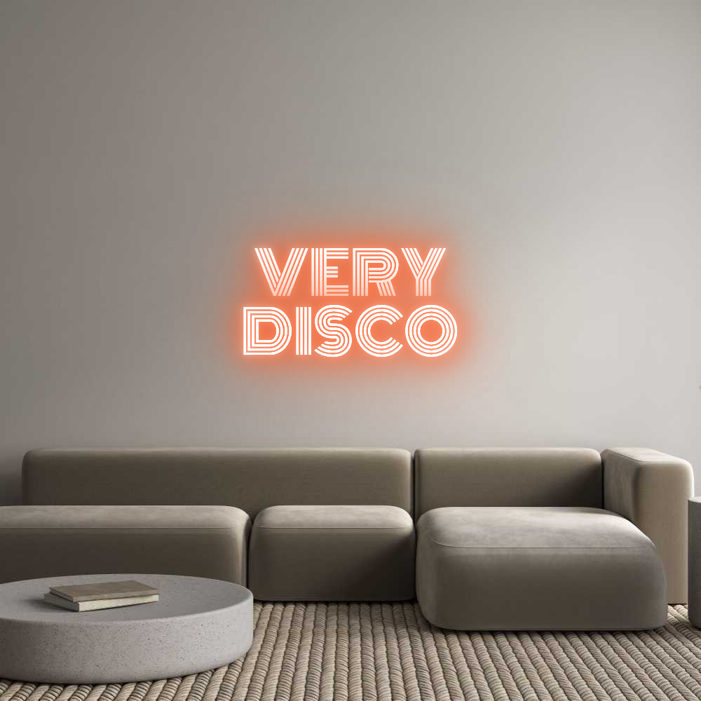 Custom Neon Text - VERY
DISCO
