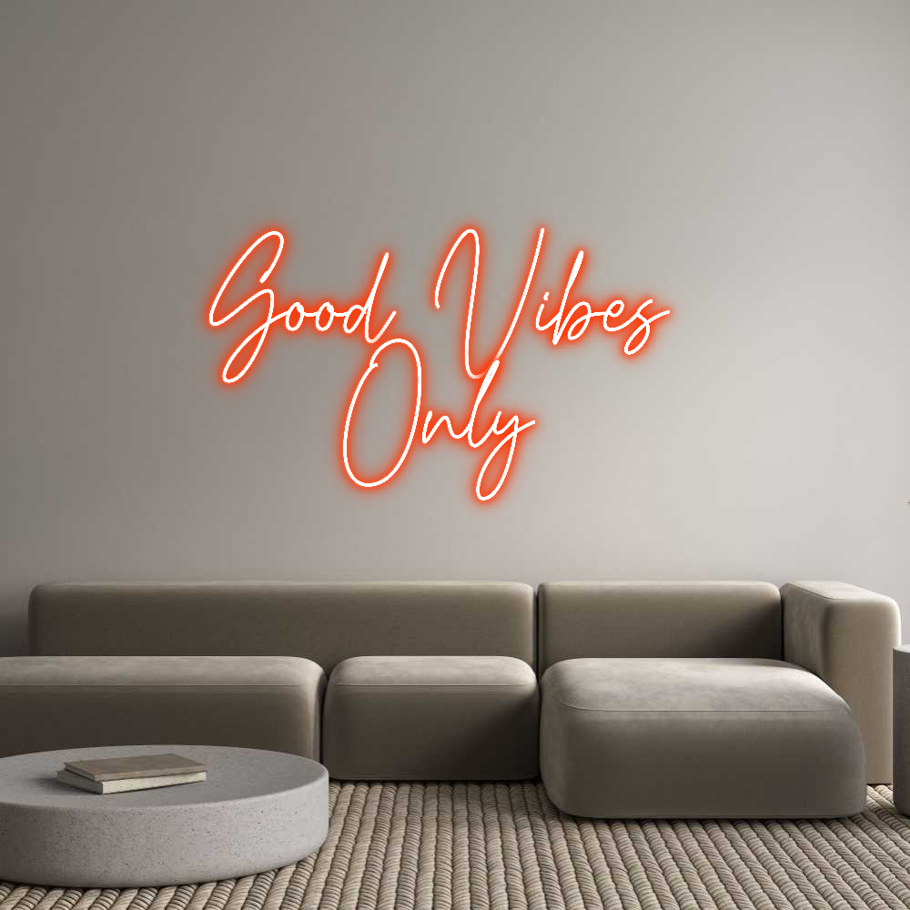 Custom Neon Text - Good Vibes 
...