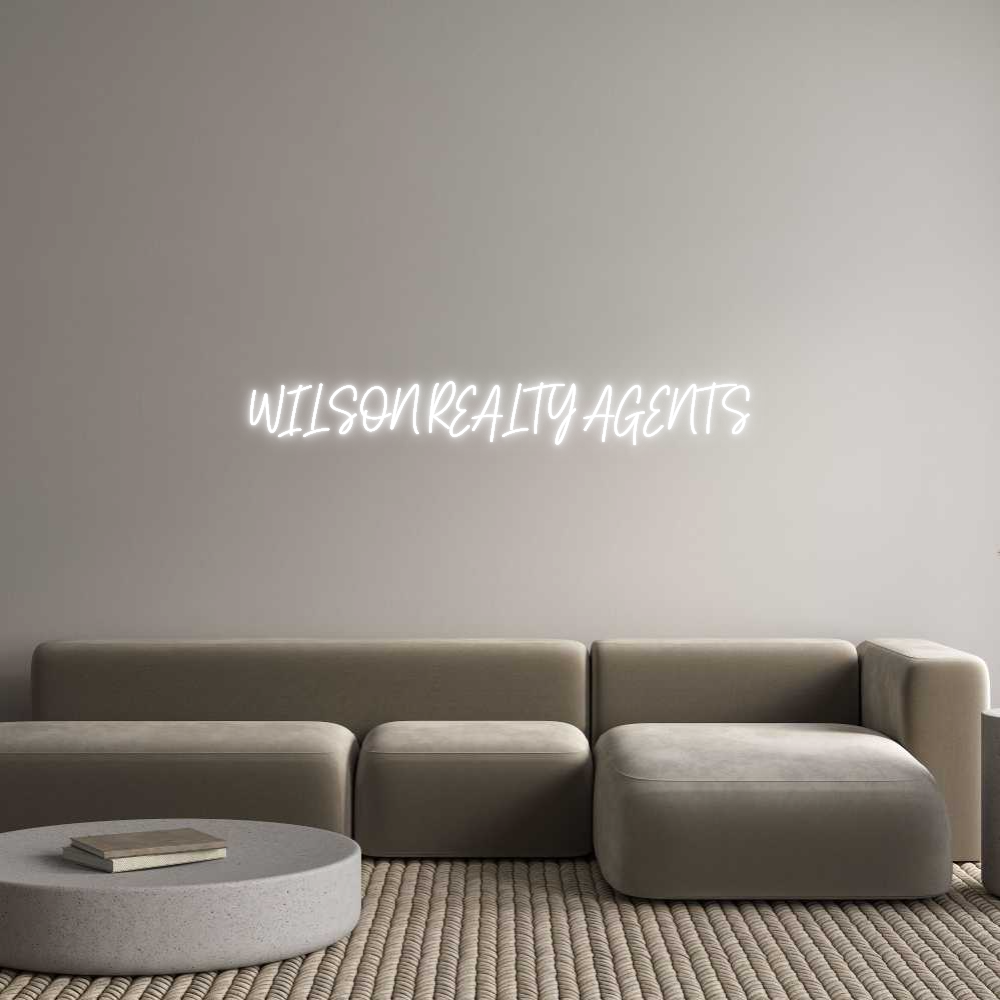 Custom Neon Text - WILSON REALTY...