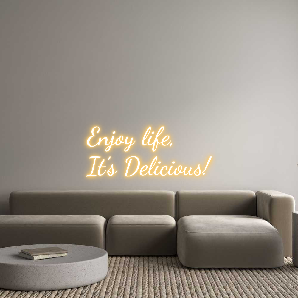 Custom Neon Text - Enjoy life,
...