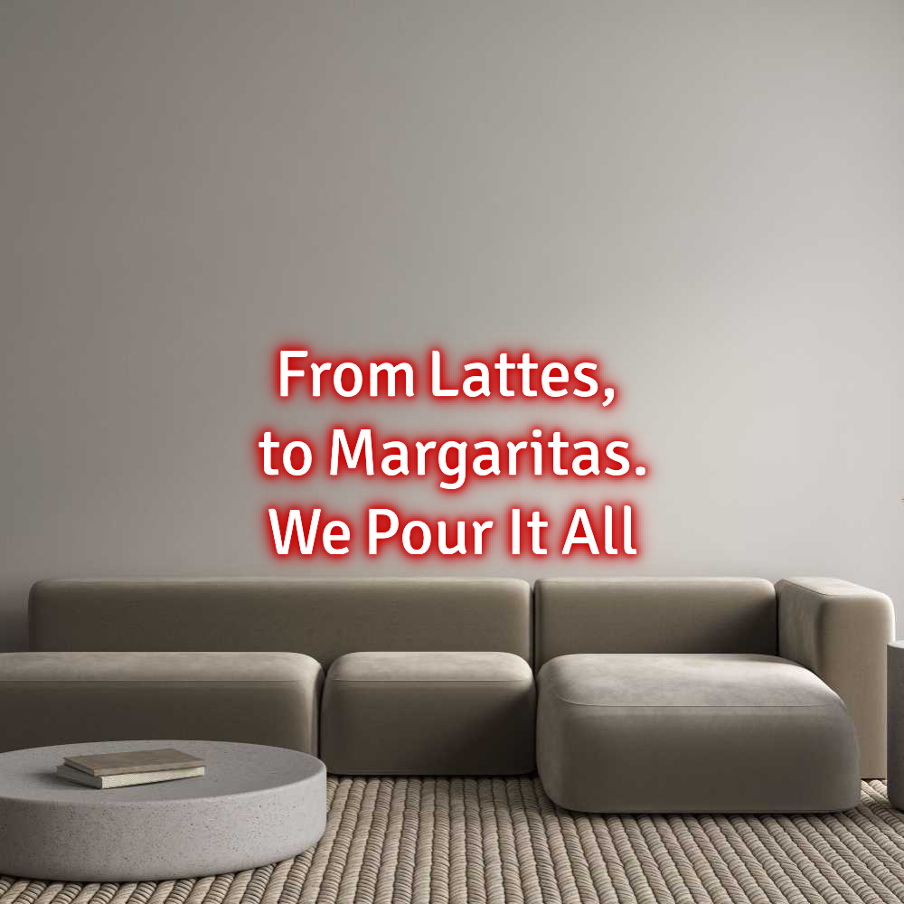 Custom Neon Text - 
From Lattes...