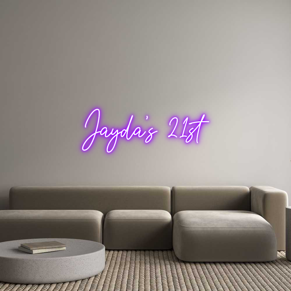 Custom Neon Text - Jayda’s 21st
